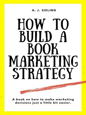 cover image of How to Build a Book Marketing Strategy